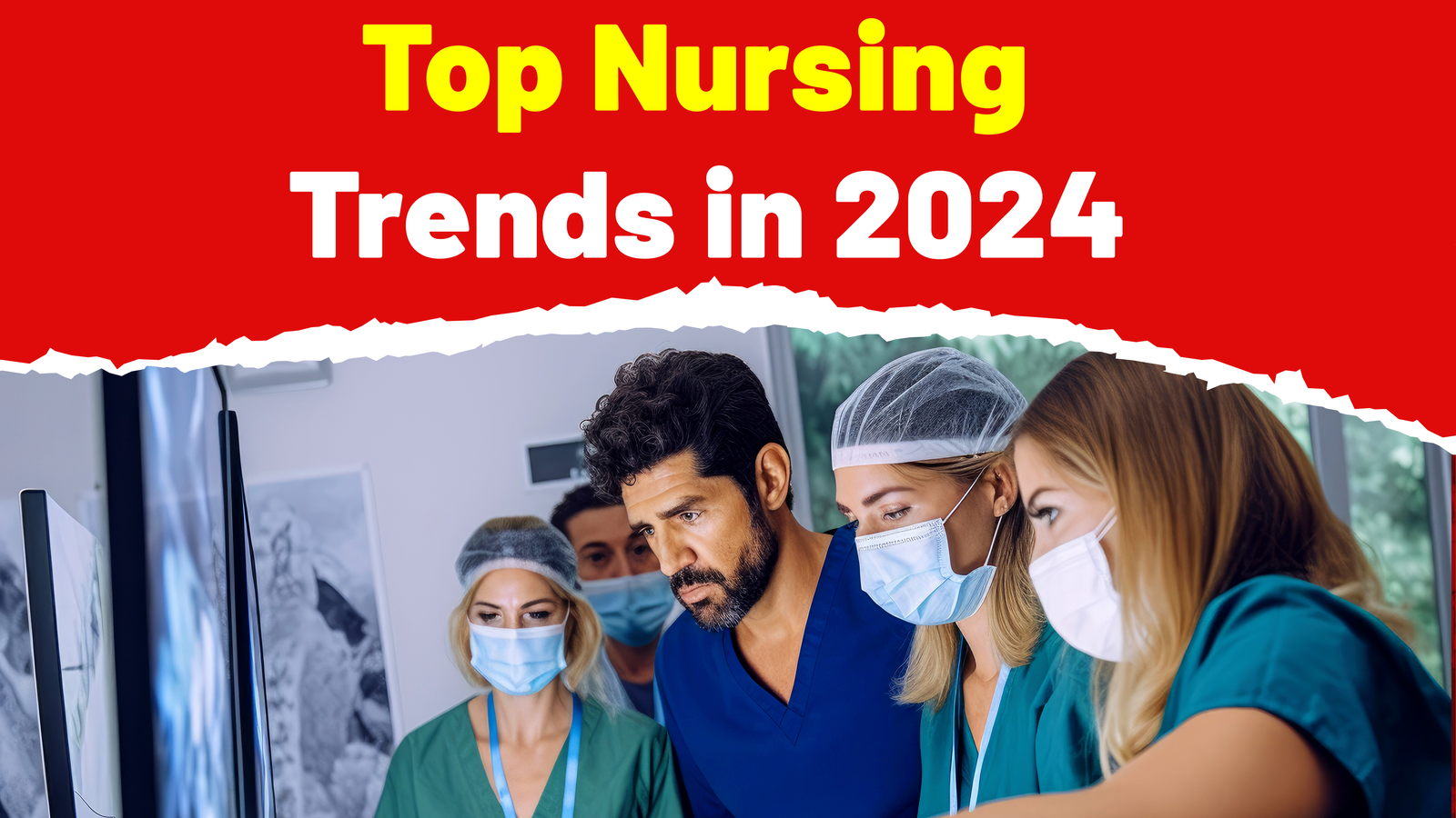 Top Nursing Trends in 2024