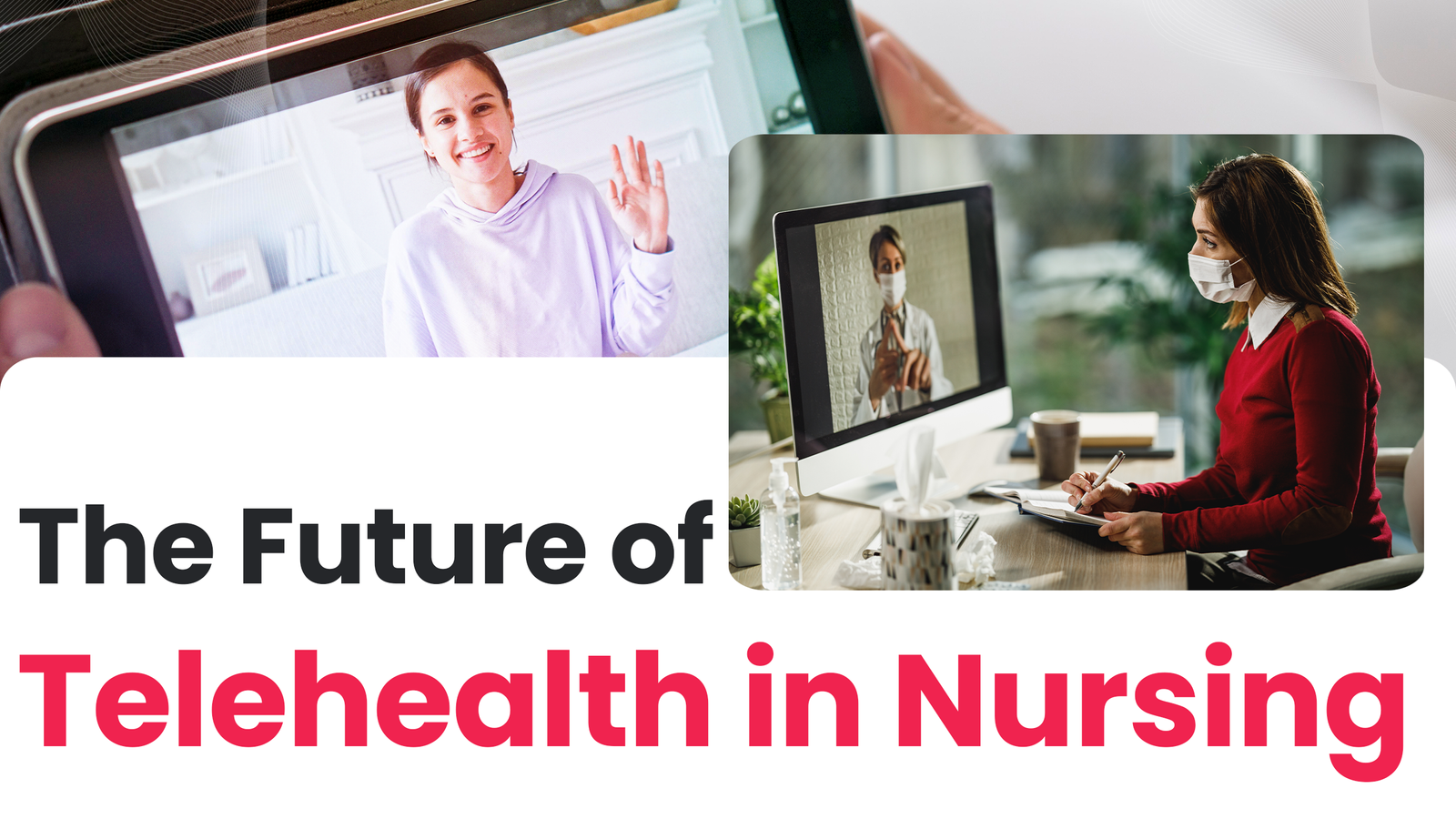 Telehealth in Nursing