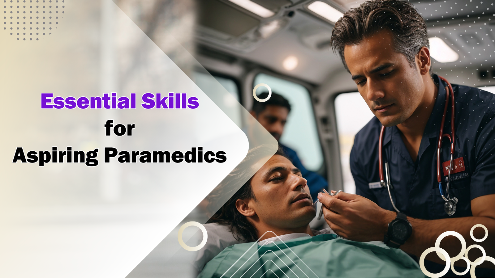 Essential Skills for Aspiring Paramedics