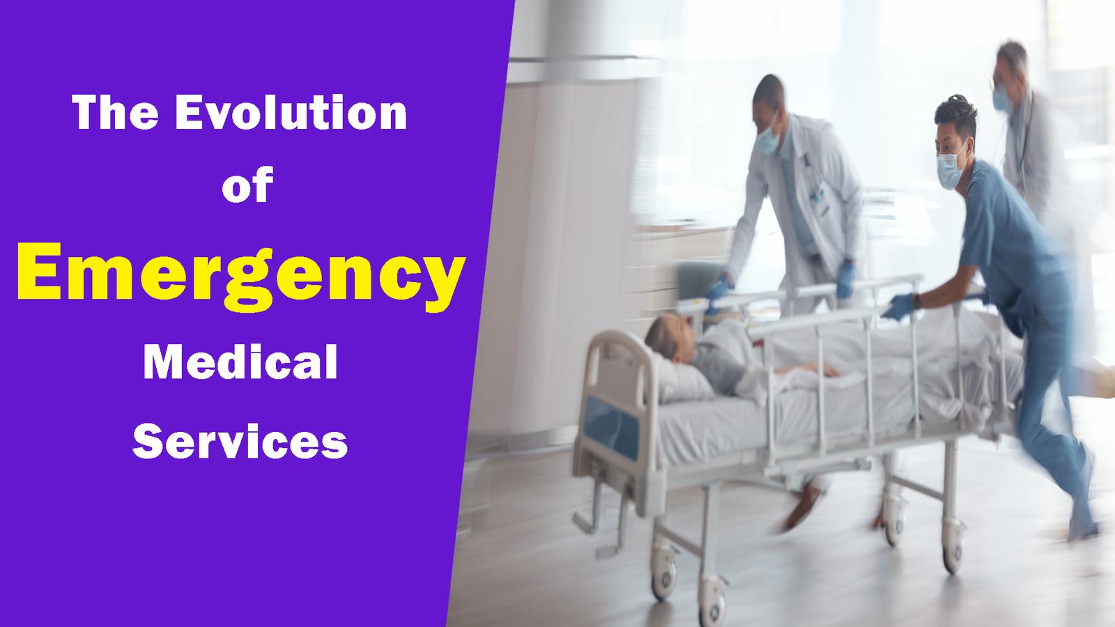 The Evolution of Emergency Medical Services