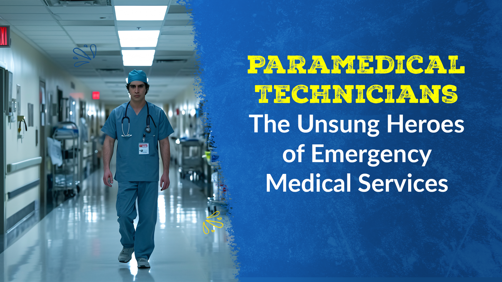 Paramedical technicians