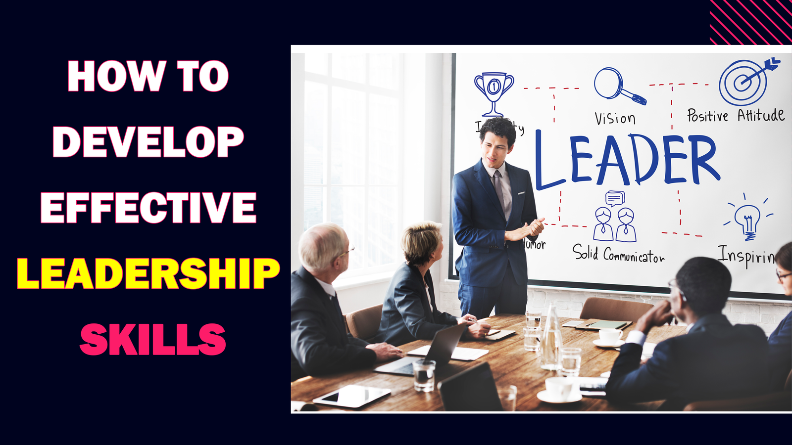 How to Develop Effective Leadership Skills