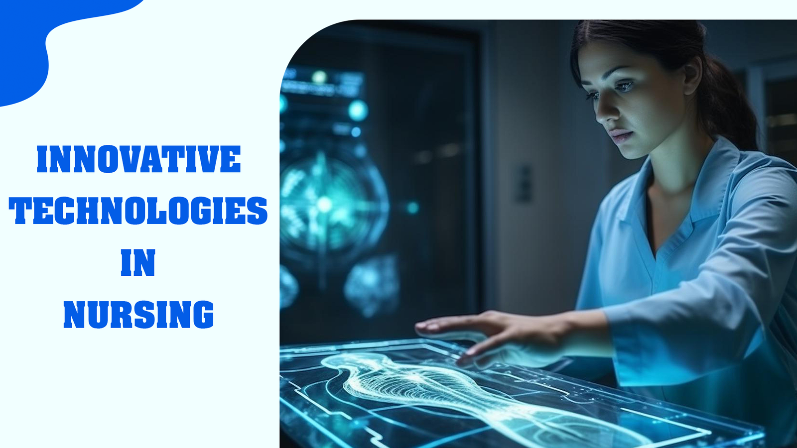 Innovative Technologies in Nursing