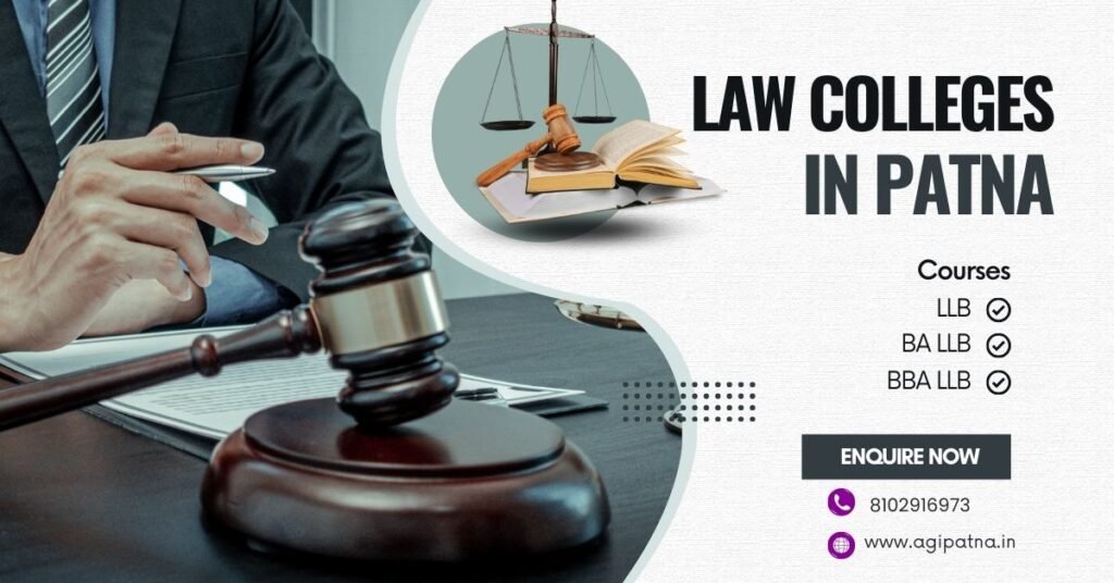 Law Colleges in Patna : An Ultimate Guide to Legal Education in Bihar